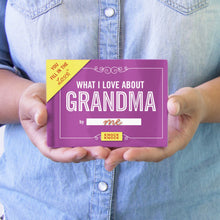 Load image into Gallery viewer, Knock Knock® What I Love about Grandma Fill in the Love® Book