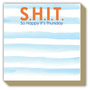 SHIT So Happy It's Thursday Luxe Notepad