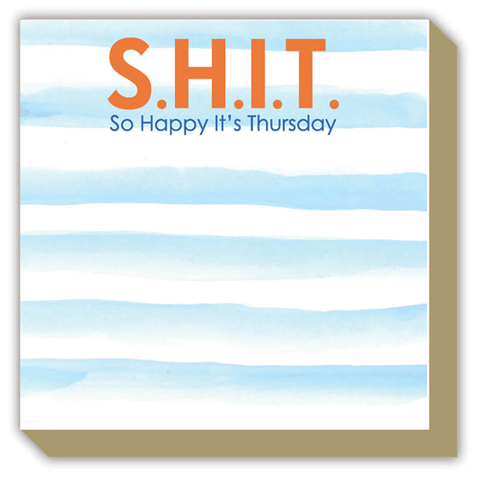 SHIT So Happy It's Thursday Luxe Notepad