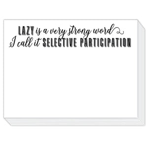 Lazy is a Very Strong Word Mini Slab Pad