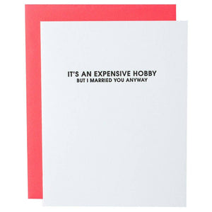 Expensive Hobby Letterpress Greeting Card