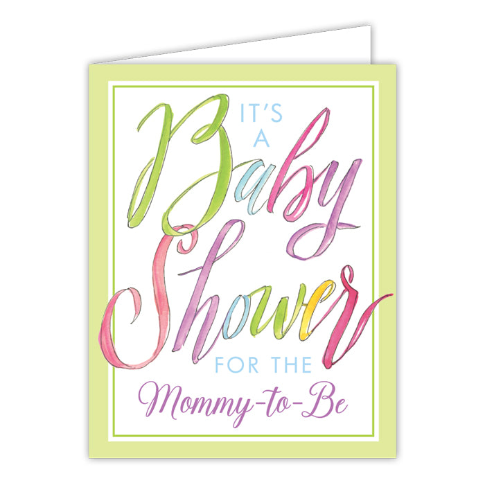 It's A Baby Shower For The Mommy-To-Be Greeting Card