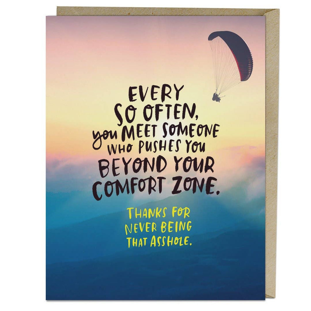 Comfort Zone Greeting Card