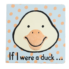 Load image into Gallery viewer, If I Were A Duck Board Book
