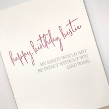 Load image into Gallery viewer, Bestie Birthday Greeting Card
