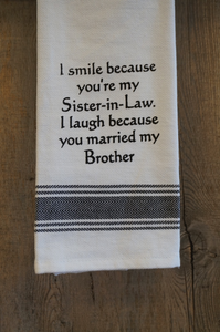 Married my Brother Towel