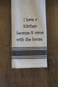 Kitchen came with the House Towel