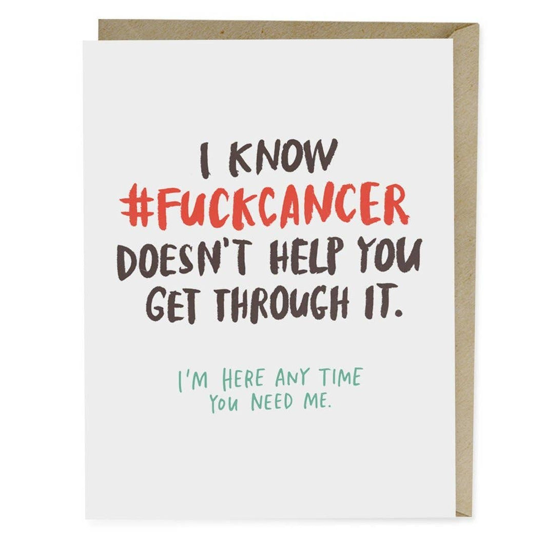 Fuck Cancer Doesn't Help Empathy Greeting Card