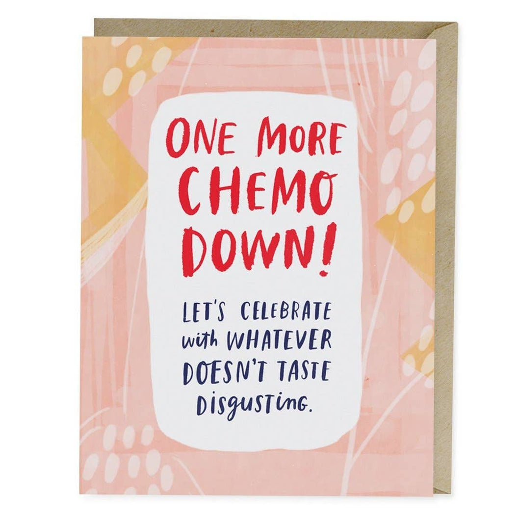 One More Chemo Down Empathy Greeting Card
