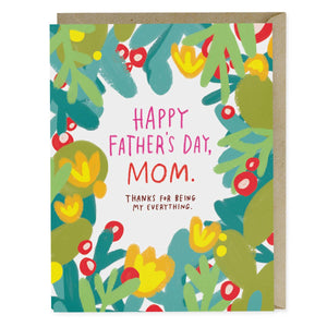 Father's Day Mom Greeting Card