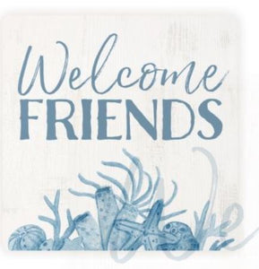 Welcome Friends Coaster